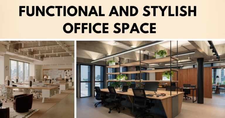 Read more about the article Functional & Stylish Office Space Setup Guide
