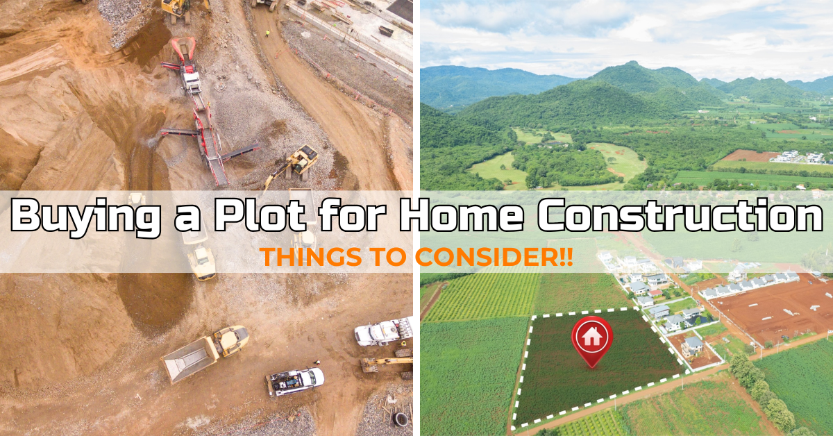 Buying a Plot for Home Construction: Things to Consider